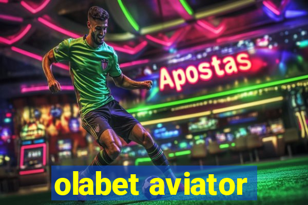 olabet aviator